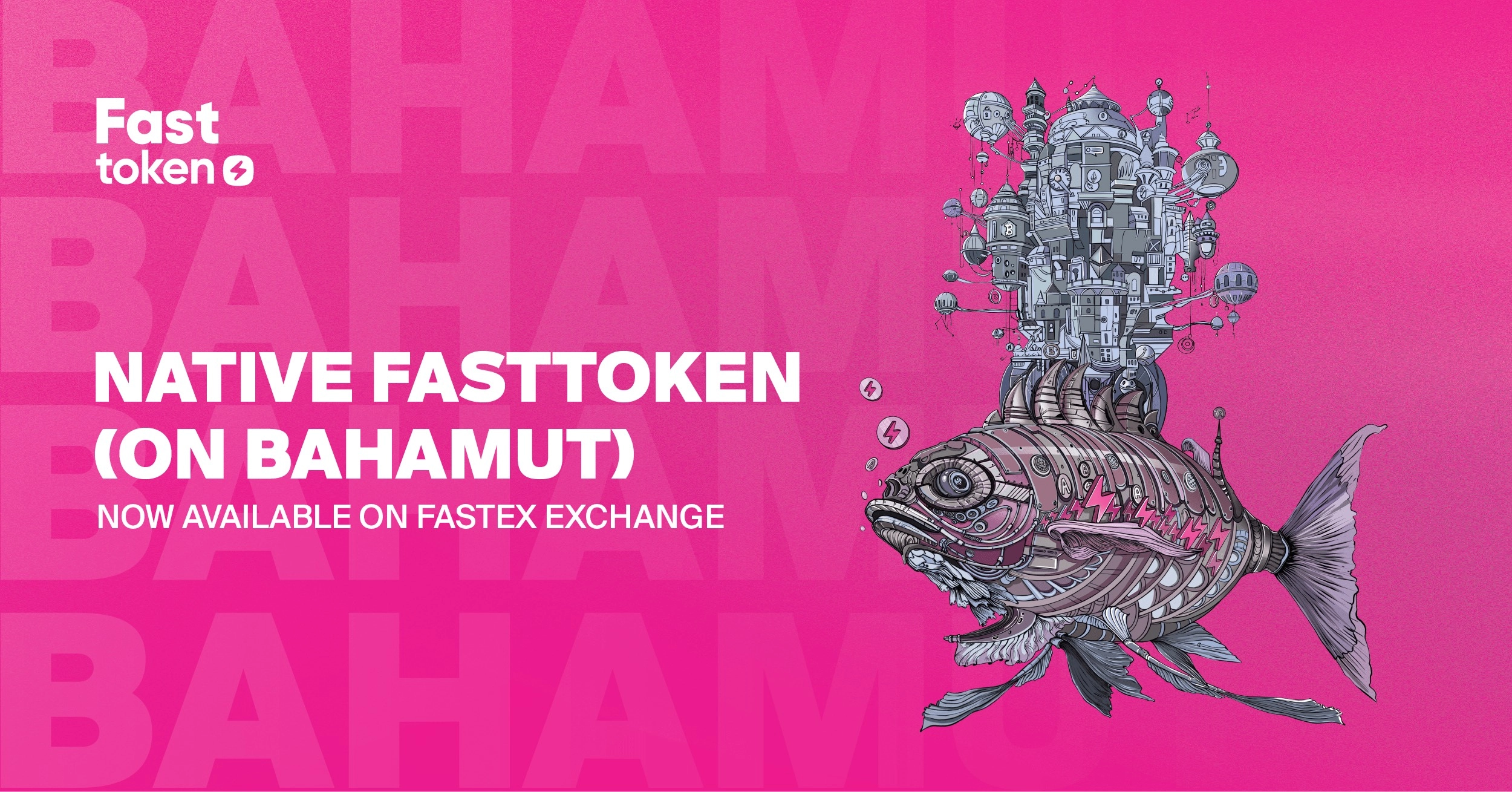   Native Fasttoken (on Bahamut) Deposits and Withdrawals Now Available on Fastex Exchange