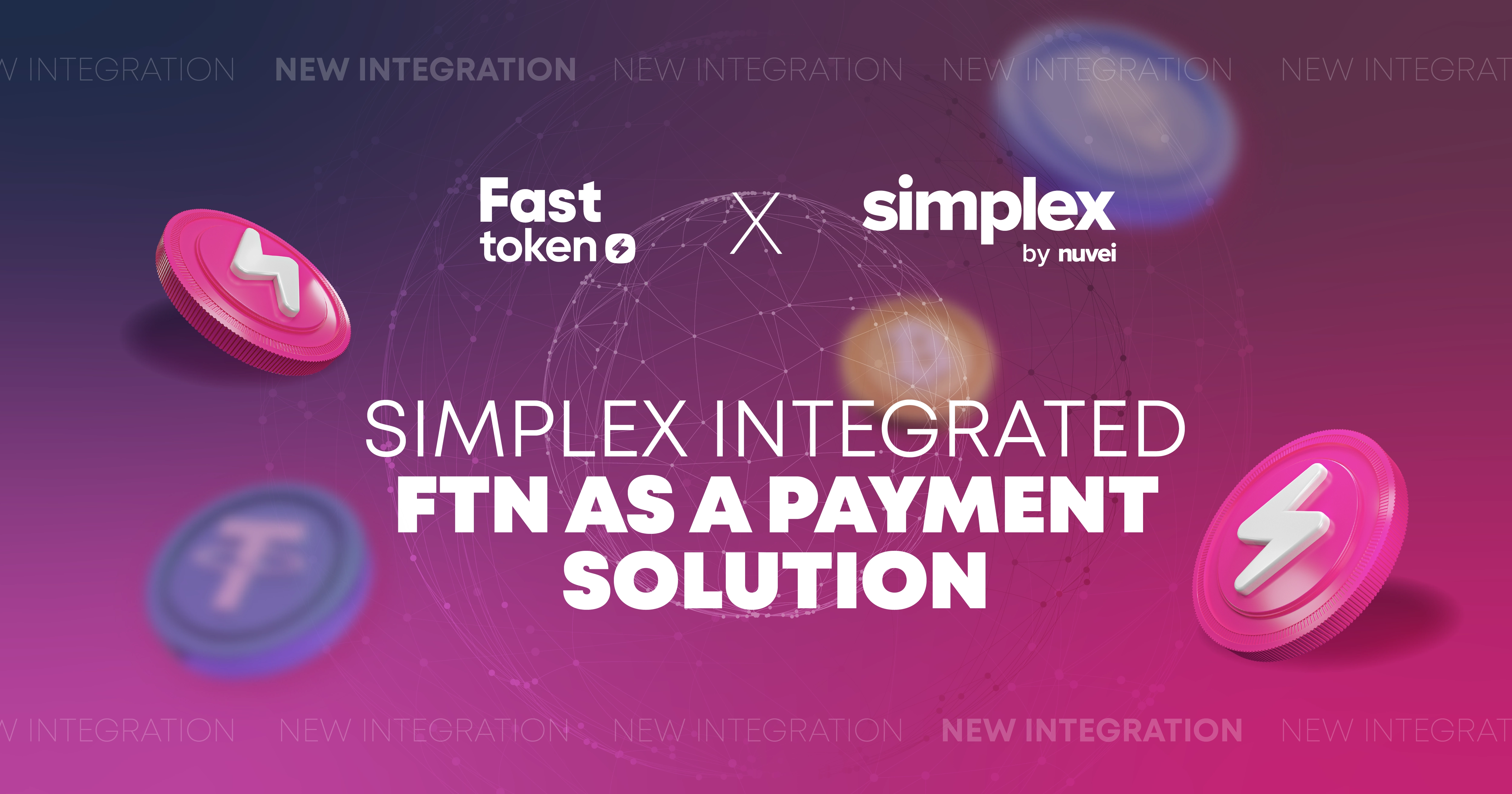 Simplex Now Supports Fasttoken (FTN) in Expanded Fastex Collaboration
