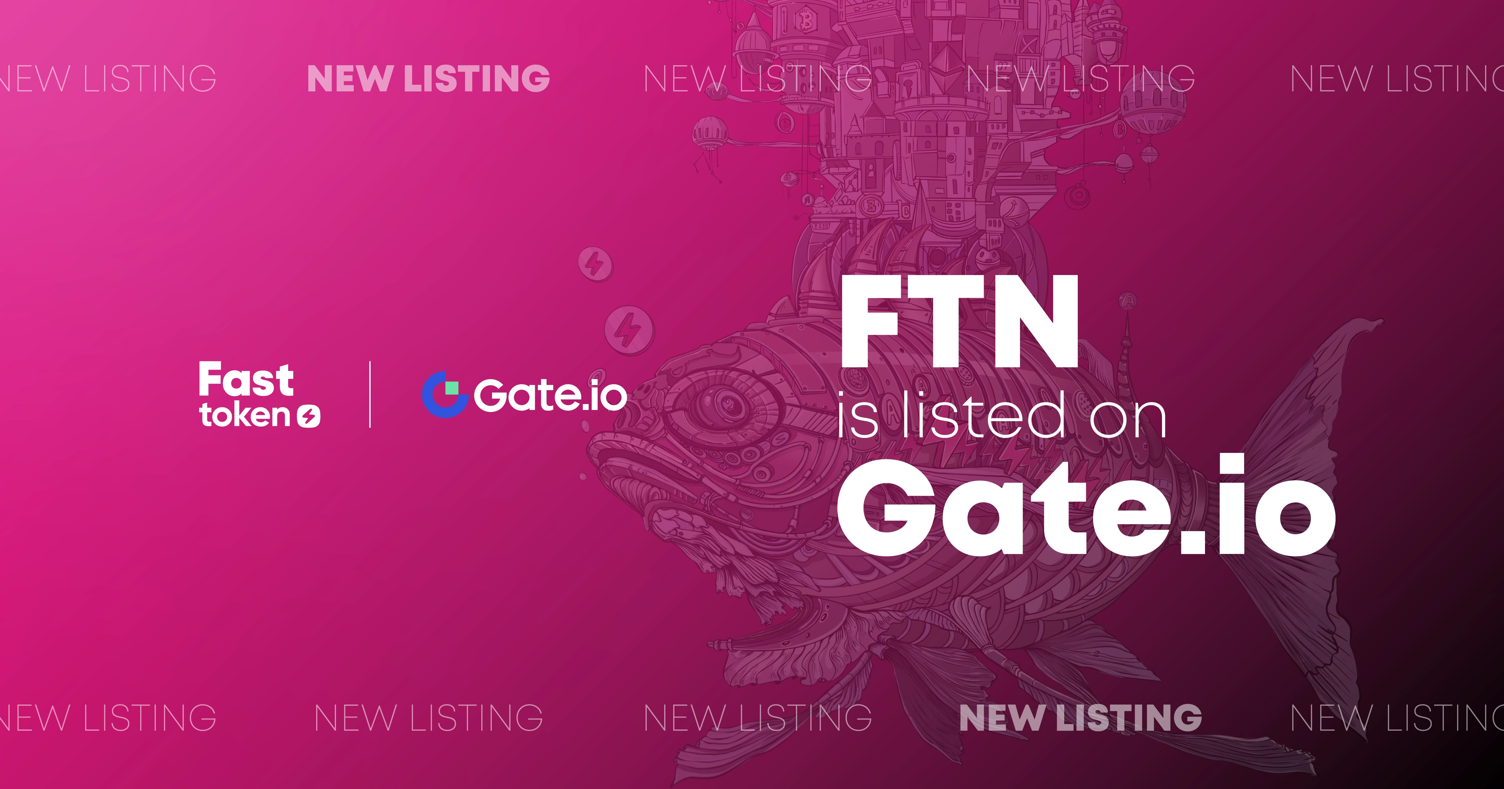 Fasttoken (FTN) Now Listed on Gate.io