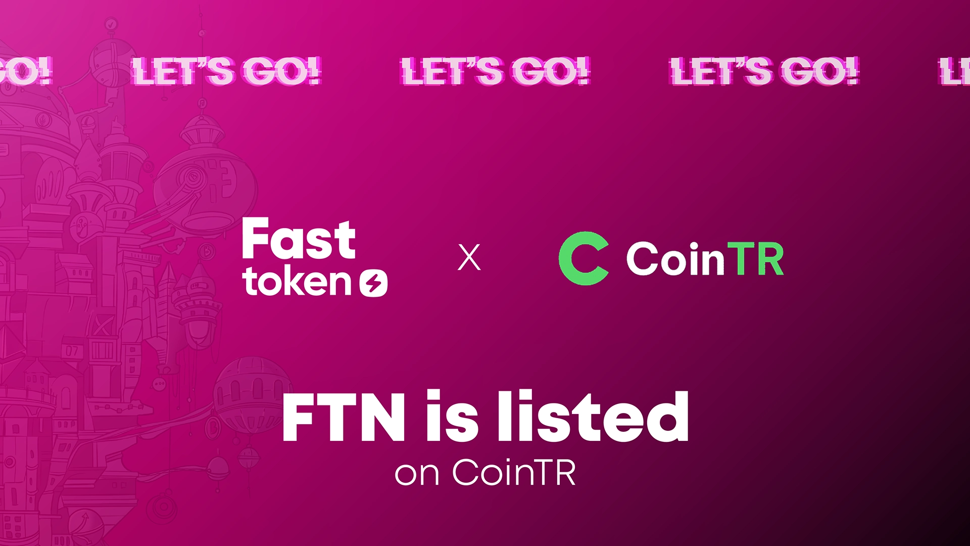ال Fasttoken (FTN) مدرجة الآن في CoinTR