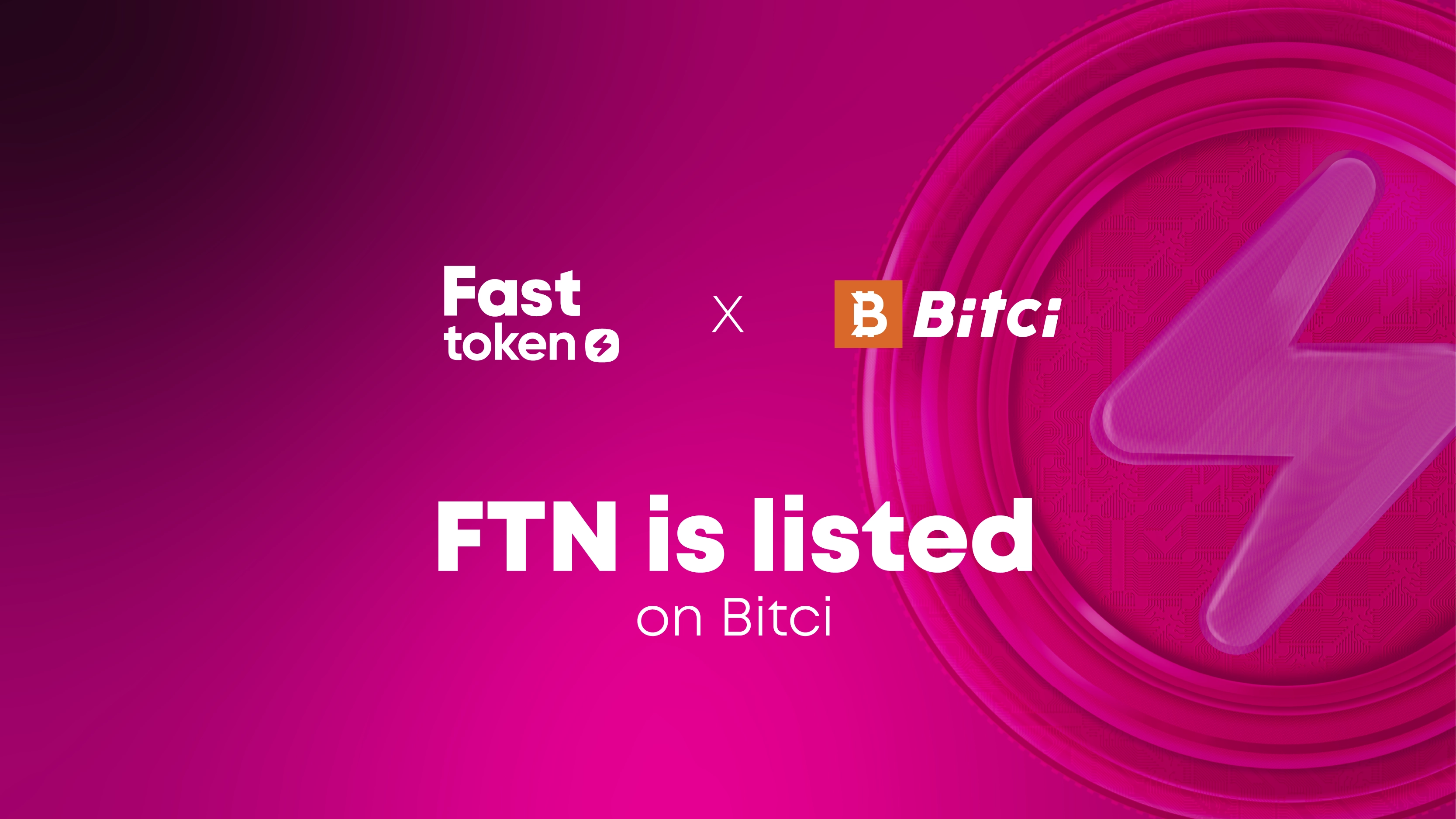 Fasttoken (FTN) Artık Bitci'de Kota Alındı