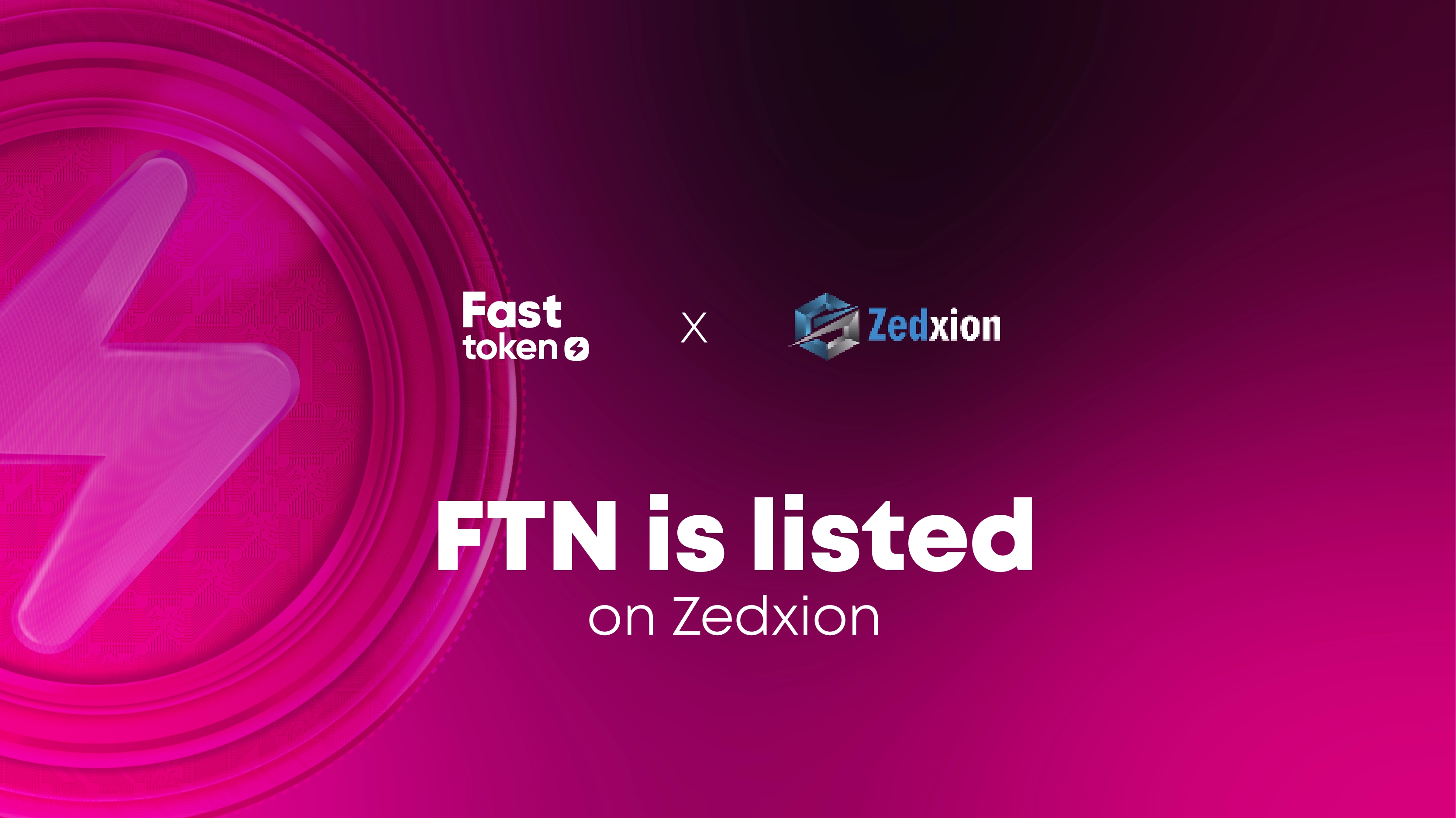 Fasttoken (FTN) - успешно прошел листинг на Zedxion Exchange